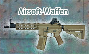 Airsoft-Waffen Airsoft-Waffen
